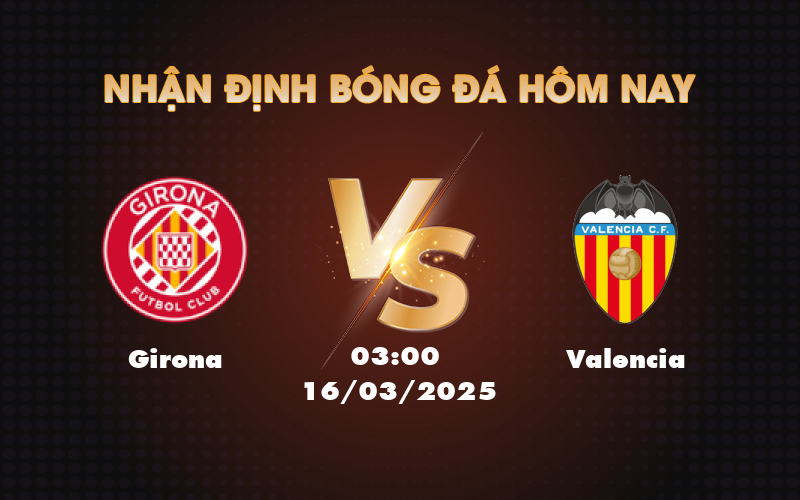 girona valencia 16 03 la liga